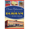 Classic Restaurants of Durham