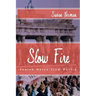 Slow Fire: Jewish Notes from Berlin