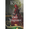 Lady Vengeance: Revenge of the Wallflowers Book 24