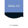 Jubilation, U.S.A.