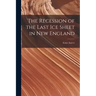 The Recession of the Last Ice Sheet in New England