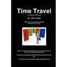 Time Travel in Theory and Practice