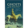 Ghosts of the Wild West