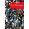 China Since Tiananmen: From Deng Xiaoping to Hu Jintao