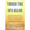 Through Time Into Healing
