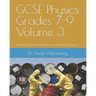 GCSE Physics Grades 7-9 Volume 3: Electricity, Electromagnetism and Nuclear Physics
