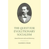 The Quest for Evolutionary Socialism: Eduard Bernstein and Social Democracy