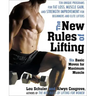 The New Rules of Lifting: Six Basic Moves for Maximum Muscle