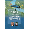 Saga of an Aviation Survivor