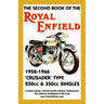 Second Book of the Royal Enfield 1958-1966 Crusader Type 250cc & 350cc Singles