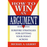 How to Win an Argument