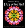 Easy Mandalas: Adults Coloring Book for Beginners, Seniors and people with low vision