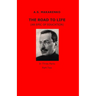 The Road to Life