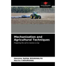 Mechanization and Agricultural Techniques