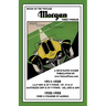 Book of the Vintage Morgan Three Wheeler 1911-1952 All Matchless & J.A.P. V-Twin & Ford 4 Cylinder Models
