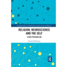 Religion, Neuroscience and the Self: A New Personalism