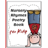 Nursery Rhymes Poetry Book for Kids: Perfect Interactive and Educational Gift for Baby, Toddler 1-3 and 2-4 Year Old Girl and Boy
