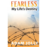 Fearless: My Life's Destiny