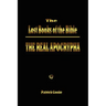 The Lost Books of the Bible: The Real Apocrypha