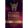 Uncovering Norse Mythology