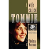 A Wife Called Tommie