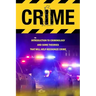 Crime: Introduction To Criminology And Some Theories That Will Help Recognize Crime: Crime Book