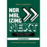 Normalizing Next(TM) Guidebook: A Post-COVID-19 Resource for Church Leaders: A Post-COVID-19 Resource for Church Leaders