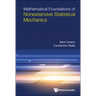 Mathematical Foundations of Nonextensive Statistical Mechanics