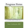 Progress Notes: A Bible Study Guide for Medical Students and Residents