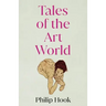 Tales of the Art World: And Other Stories