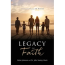 Legacy of Faith: Generational Stories We Will Tell