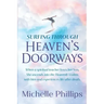 Surfing Through Heaven's Doorways