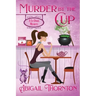 Murder by the Cup: a witchy cozy mystery