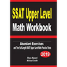 SSAT Upper Level Math Workbook: Abundant Exercises and Two Full-Length SSAT Upper Level Math Practice Tests