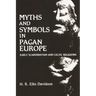 Myths and Symbols in Pagan Europe