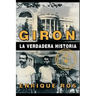Giron La Verdadera Historia