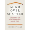Mind Over Scatter: Conquer Any Test with Sharper Focus and Less Stress