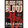 Blood for Blood