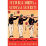 Cultural Norms and National Security: Six Character Studies from the Genealogy