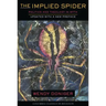 The Implied Spider: Politics and Theology in Myth