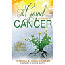 The Gospel According to Cancer: Reflections for Women with Cancer