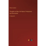 Thoughts on Man, His Nature, Productions and Discoveries: in large print