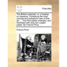 The British carpenter: or, a treatise on carpentry. Containing the most concise and authentick rules of that art, ... The third edition enlarged, and