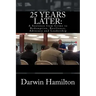 25 Years Later: A Sentence from Crime to Redemption, Resilience, Advocacy and Leadership