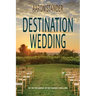 Destination Wedding: A Ray Elkins Thriller
