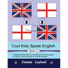 Cool Kids Speak English - Book 2: Enjoyable activity sheets, word searches & colouring pages for children learning English as a foreign language