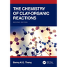 The Chemistry of Clay-Organic Reactions