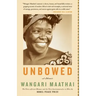 Unbowed: A Memoir