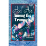 Ha! Ha! Among the Trumpets