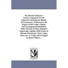 The Masonic Manual, A Pocket Companion For the initiated;Containing the Rituals of Freemasonry, Embraced in the Degrees of the Lodge, Chapter and Enca